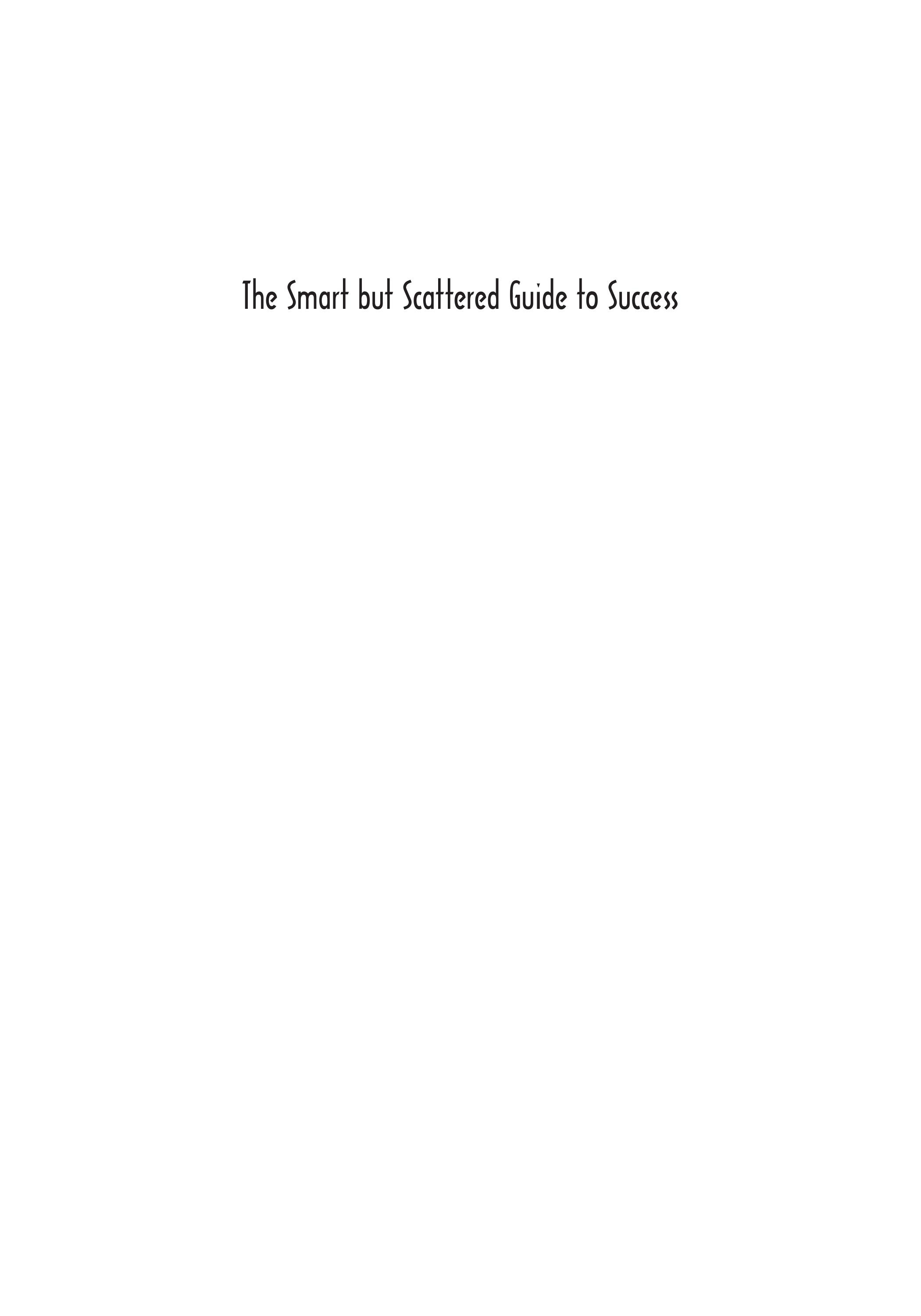 The Smart but Scattered Guide to Success sayfa 5